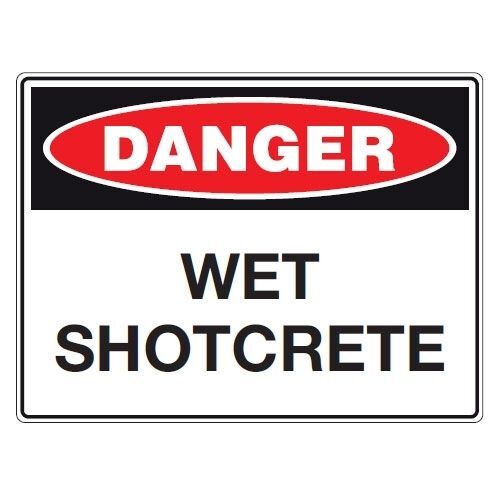 Danger Wet Shotcrete Signage