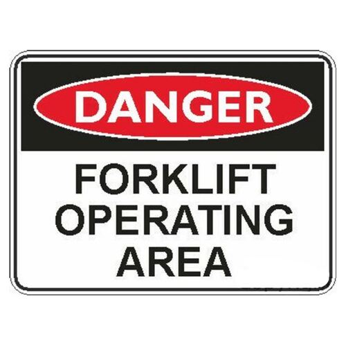 Danger Signs - Forklift Operating Area 450x600 Metal Reflective
