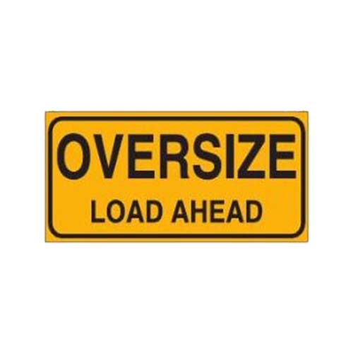 Oversize Load Ahead Double Sided 1200 x 600 Metal