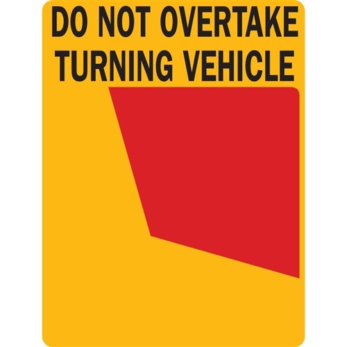 Do Not Overtake Sticker 300x400 Decal - CIXT028-D