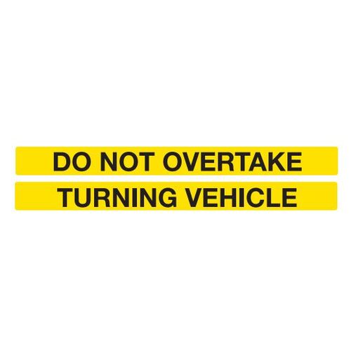 Do Not Overtake Turning Vehicle 2 Piece Sticker