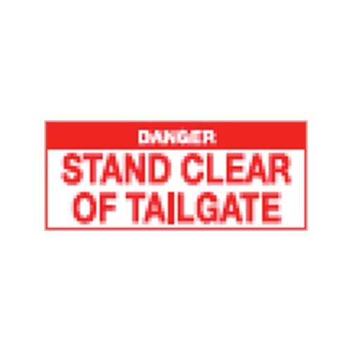 Danger Keep Clear Of Tailgate